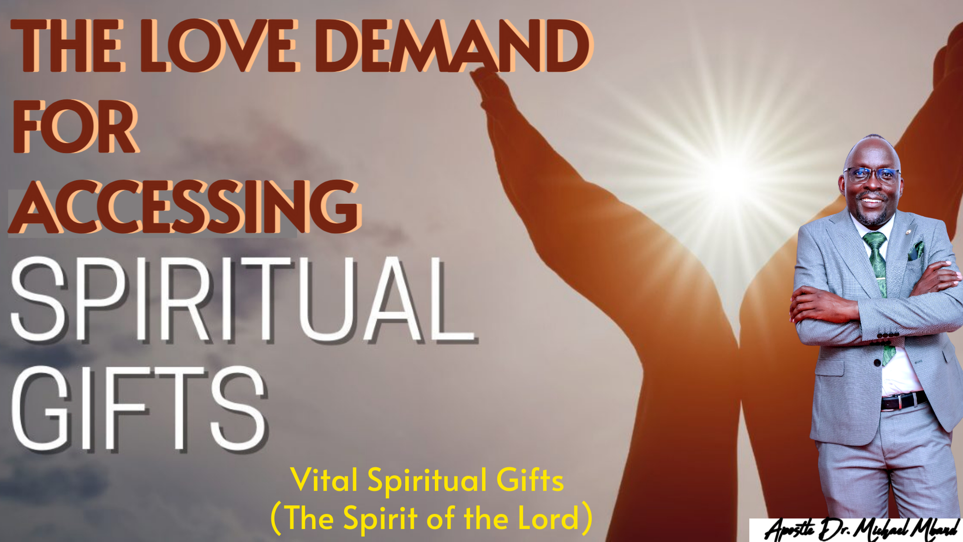 GOOD THINGS HAPPEN TO THOSE WHO LOVE GOD II APOSTLE DR. MICHAEL